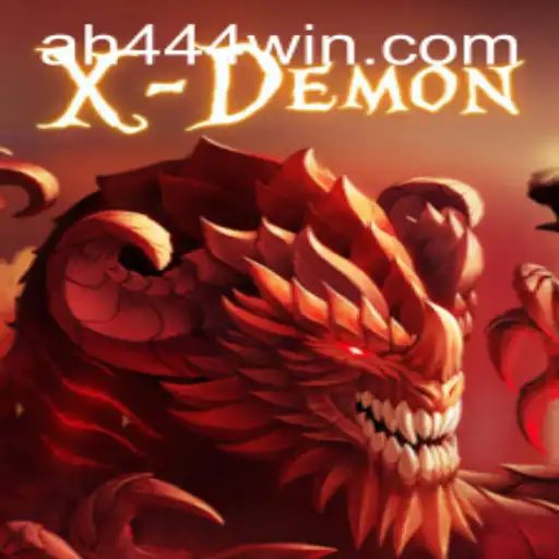 XDemon: A Thrilling New Adventure with AH444 for Gaming Enthusiasts